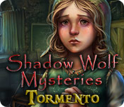 Download Shadow Wolf Mysteries: Tormento game