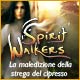 Download Spirit Walkers: La maledizione della strega del cipresso game