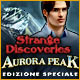 Download Strange Discoveries: Monte Aurora Edizione Speciale game