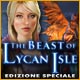 Download The Beast of Lycan Isle Edizione Speciale game