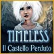 Download Timeless: Il Castello Perduto game