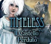 Download Timeless: Il Castello Perduto game