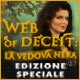 Download Web of Deceit: La vedova nera Edizione Speciale game