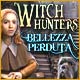 Download Witch Hunters: Bellezza perduta game