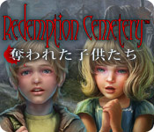 Download リデンプション・セメタリー：奪われた子供たち game