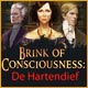 Download Brink of Consciousness: De Hartendief game