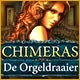 Download Chimeras: De Orgeldraaier game