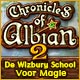 Download Chronicles of Albian 2: De Wizbury School voor Magie game