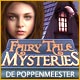 Download Fairy Tale Mysteries: de Poppenmeester game