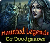 Download Haunted Legends: De Doodgraver game