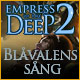 Download Empress of the Deep 2: Blåvalens sång game